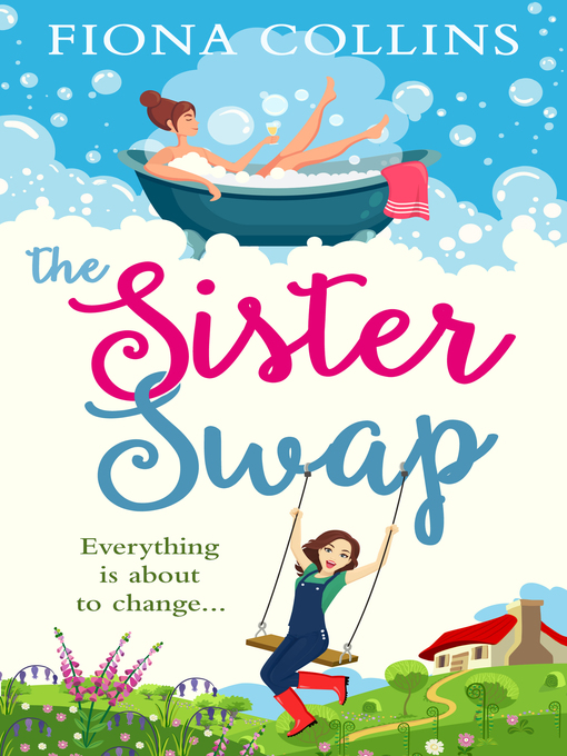 Title details for The Sister Swap by Fiona Collins - Available